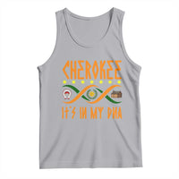 Cherokee Native American DNA Pride Tank Top It Is In My DNA - Wonder Print Shop