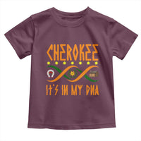 Cherokee Native American DNA Pride Toddler T Shirt It Is In My DNA - Wonder Print Shop