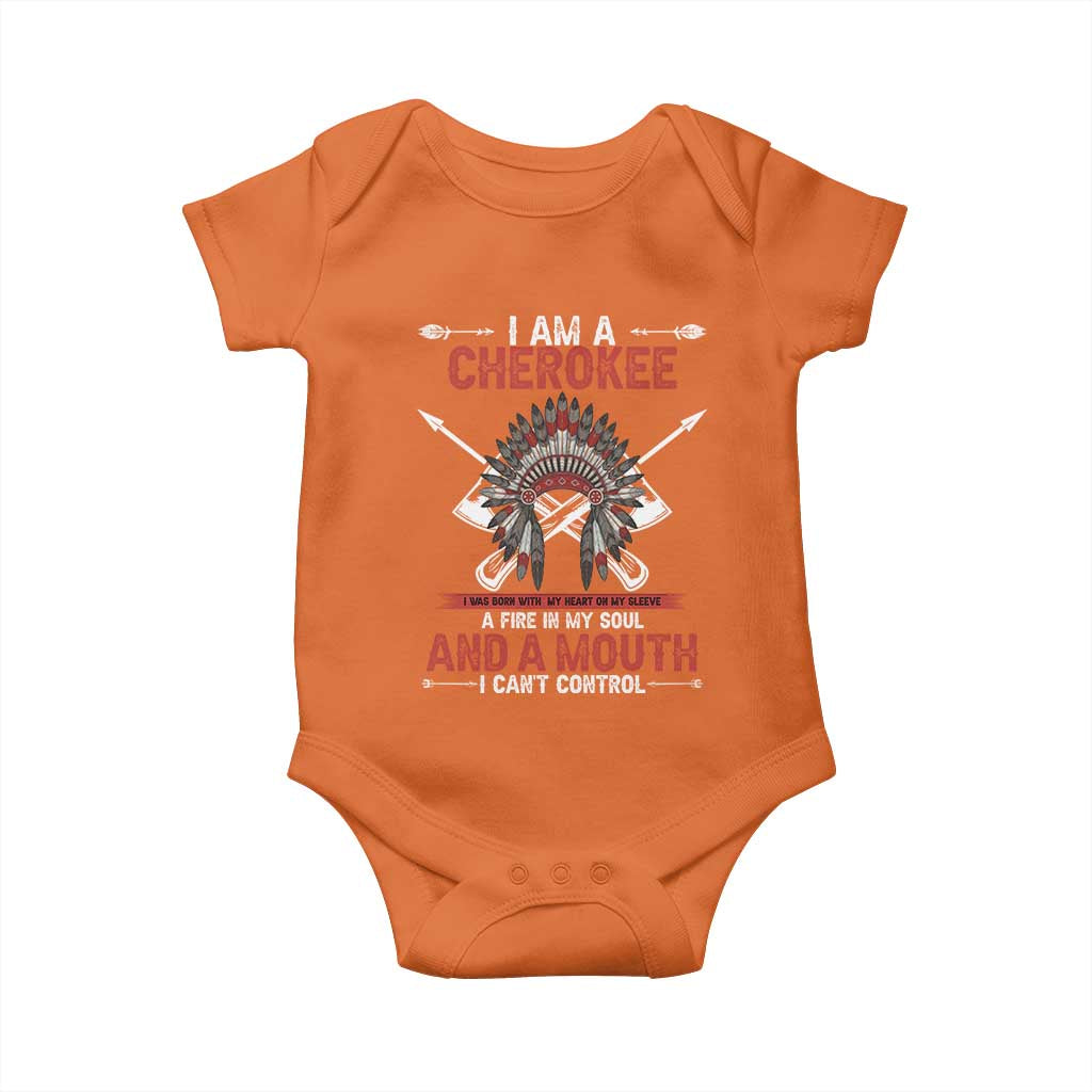 Native American Cherokee Baby Onesie I Am A Cherokee A Fire In My Soul And A Mouth I Can't Control - Wonder Print Shop