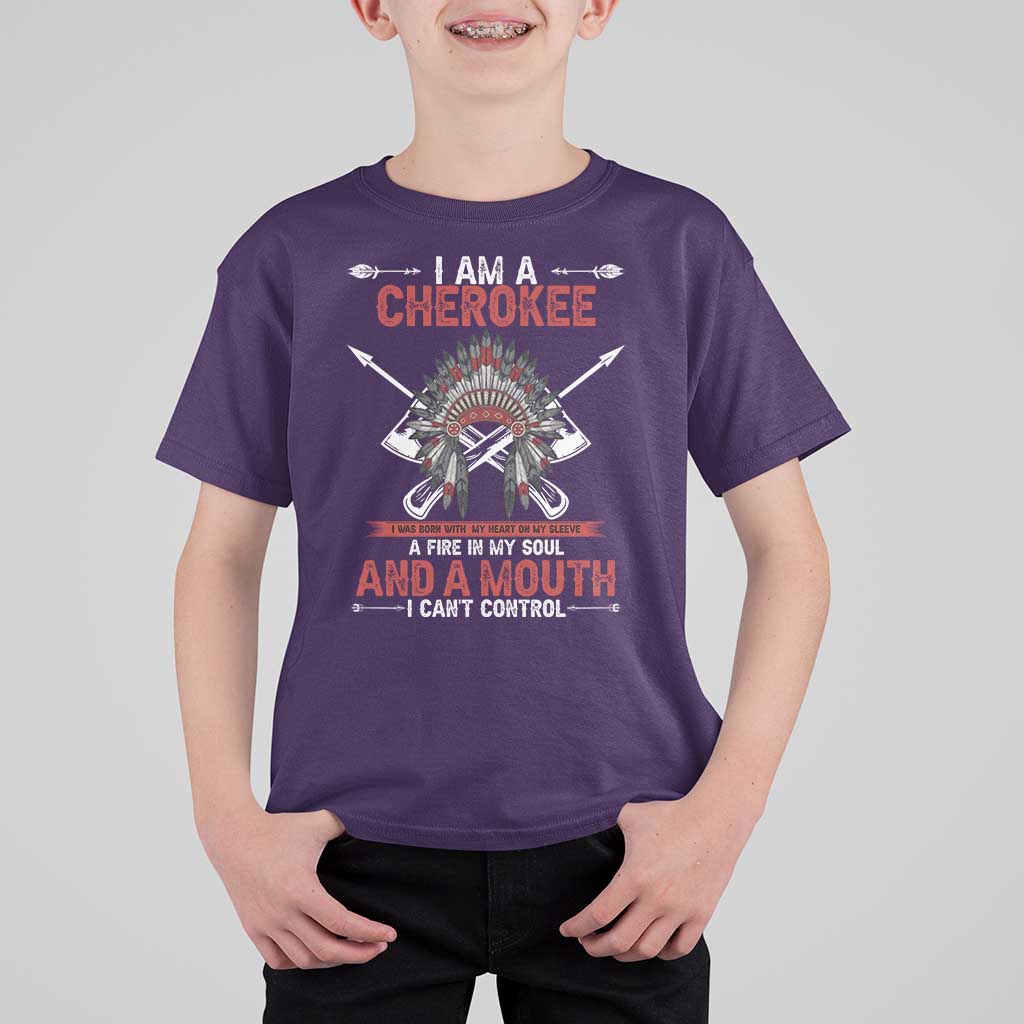Native American Cherokee T Shirt For Kid I Am A Cherokee A Fire In My Soul And A Mouth I Can't Control - Wonder Print Shop