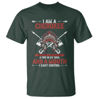 Native American Cherokee T Shirt I Am A Cherokee A Fire In My Soul And A Mouth I Can't Control - Wonder Print Shop