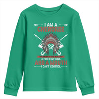 Native American Cherokee Youth Sweatshirt I Am A Cherokee A Fire In My Soul And A Mouth I Can't Control - Wonder Print Shop