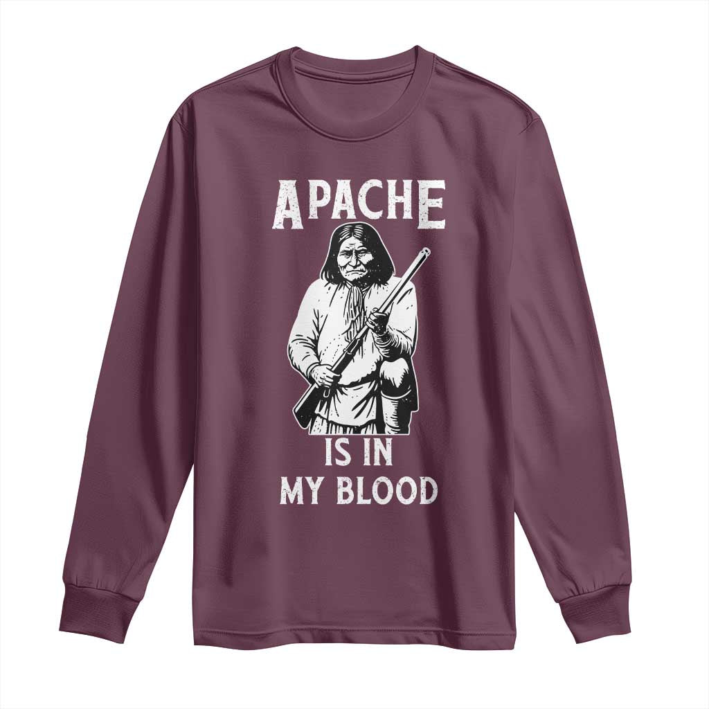 Native American Long Sleeve Shirt Apache Is In My Blood - Wonder Print Shop