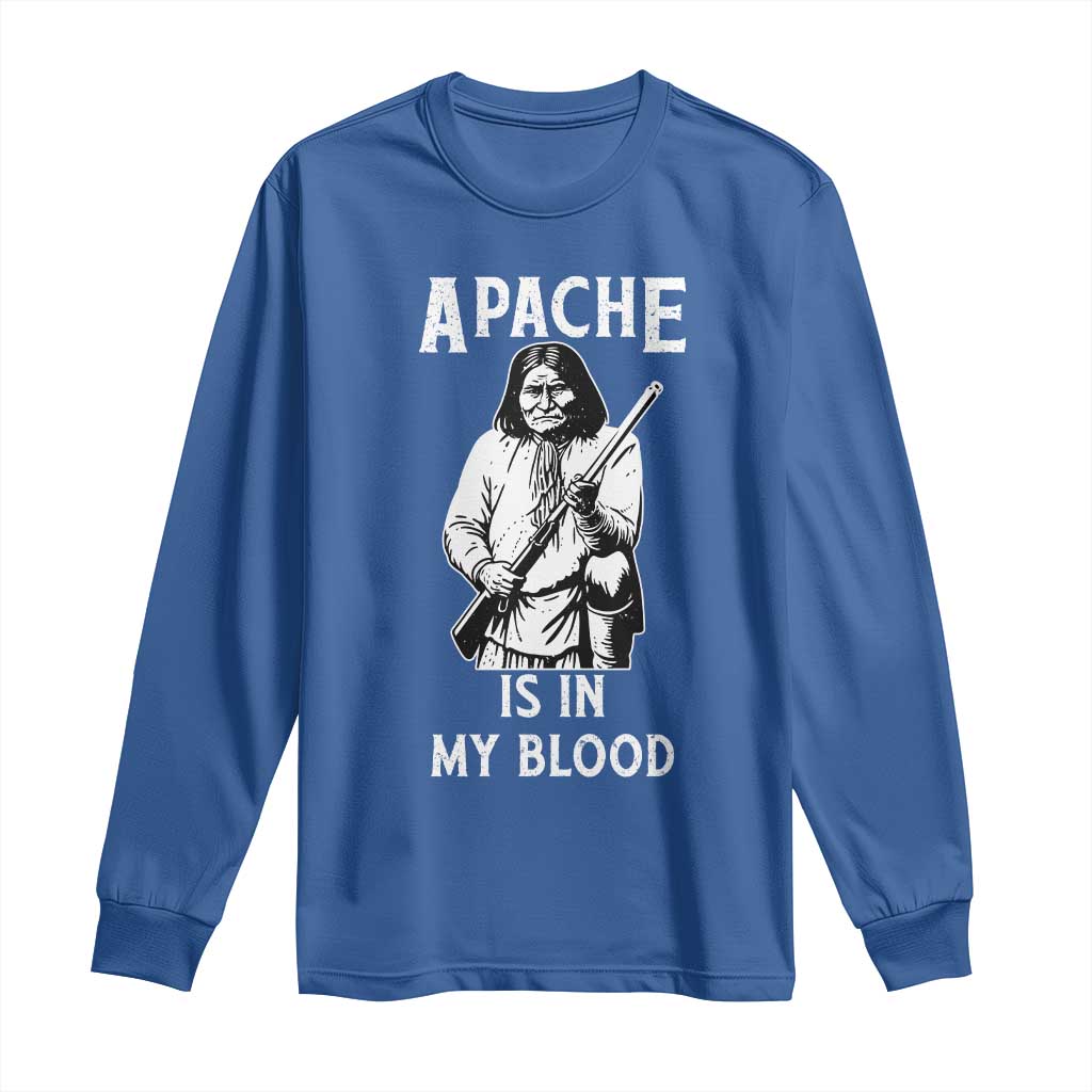 Native American Long Sleeve Shirt Apache Is In My Blood - Wonder Print Shop