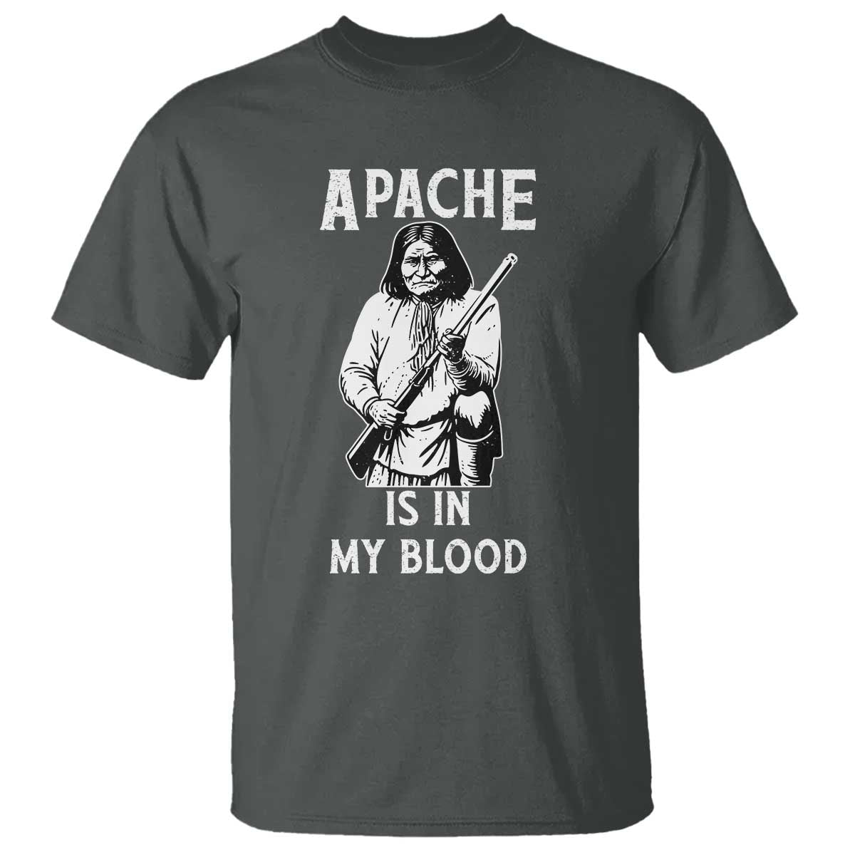 Native American T Shirt Apache Is In My Blood - Wonder Print Shop