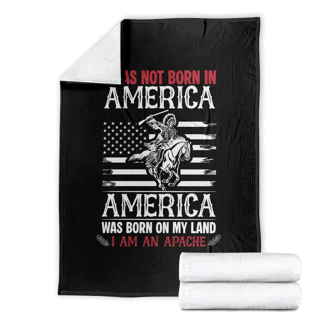 Native American Apache Throw Blanket I Was Not Born In America - Wonder Print Shop