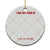 Native American Apache Ceramic Ornament I Was Not Born In America - Wonder Print Shop