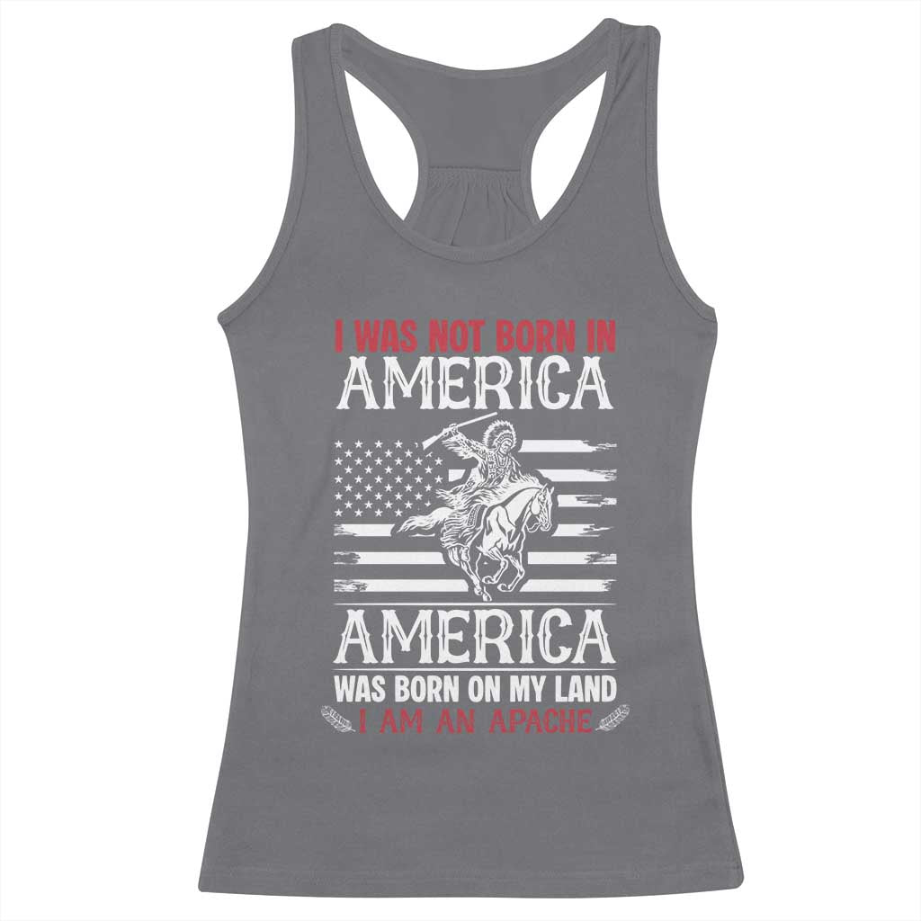 Native American Apache Racerback Tank Top I Was Not Born In America - Wonder Print Shop