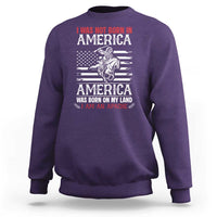 Native American Apache Sweatshirt I Was Not Born In America - Wonder Print Shop