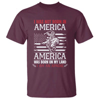 Native American Apache T Shirt I Was Not Born In America - Wonder Print Shop