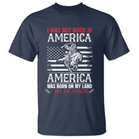 Native American Apache T Shirt I Was Not Born In America - Wonder Print Shop