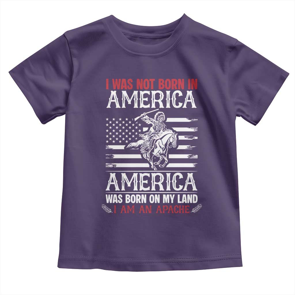 Native American Apache Toddler T Shirt I Was Not Born In America - Wonder Print Shop