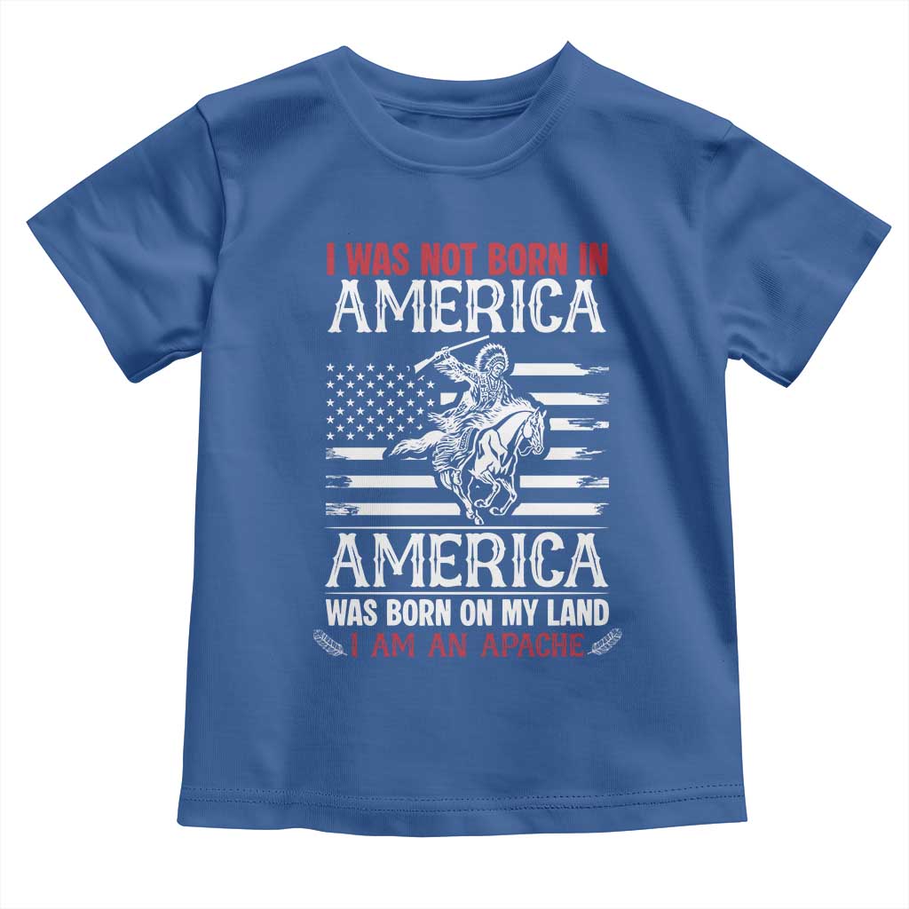 Native American Apache Toddler T Shirt I Was Not Born In America - Wonder Print Shop