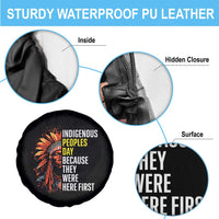 Indigenous Peoples Day Because They Were Here First Spare Tire Cover - Wonder Print Shop
