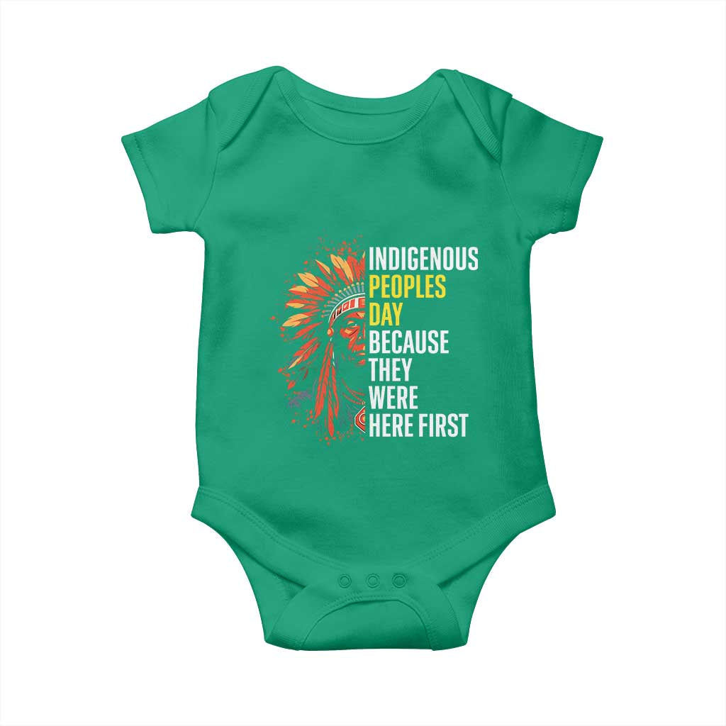 Indigenous Peoples Day Because They Were Here First Baby Onesie - Wonder Print Shop