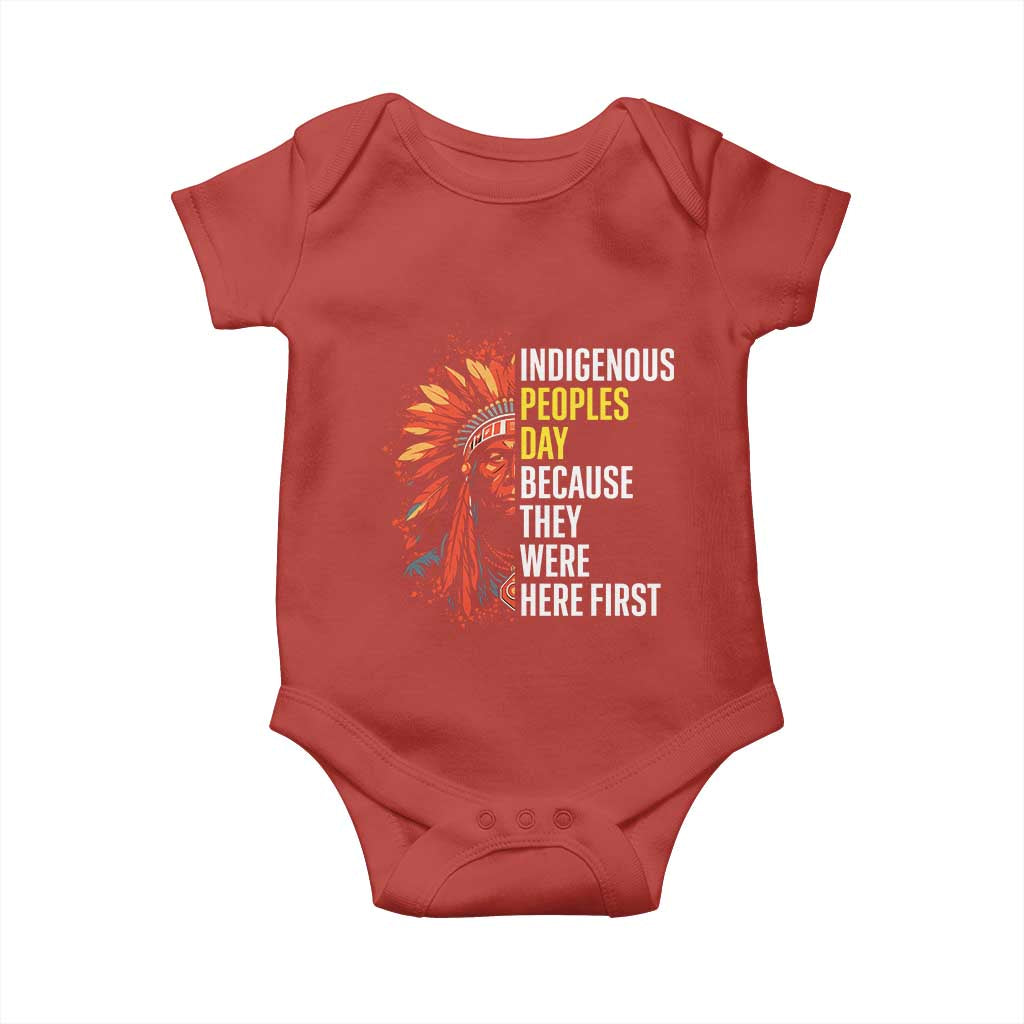 Indigenous Peoples Day Because They Were Here First Baby Onesie - Wonder Print Shop