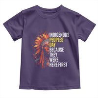 Indigenous Peoples Day Because They Were Here First Toddler T Shirt - Wonder Print Shop
