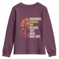Indigenous Peoples Day Because They Were Here First Youth Sweatshirt - Wonder Print Shop