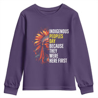 Indigenous Peoples Day Because They Were Here First Youth Sweatshirt - Wonder Print Shop