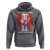 Native American Child Idian Hoodie The Part Of History We Must Never Forget - Wonder Print Shop