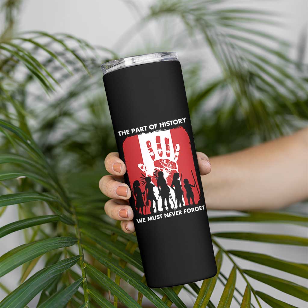 Native American Child Idian Skinny Tumbler The Part Of History We Must Never Forget