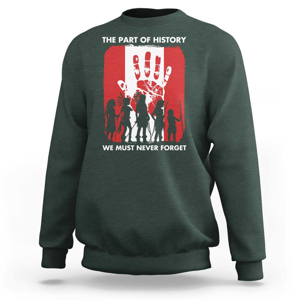Native American Child Idian Sweatshirt The Part Of History We Must Never Forget - Wonder Print Shop