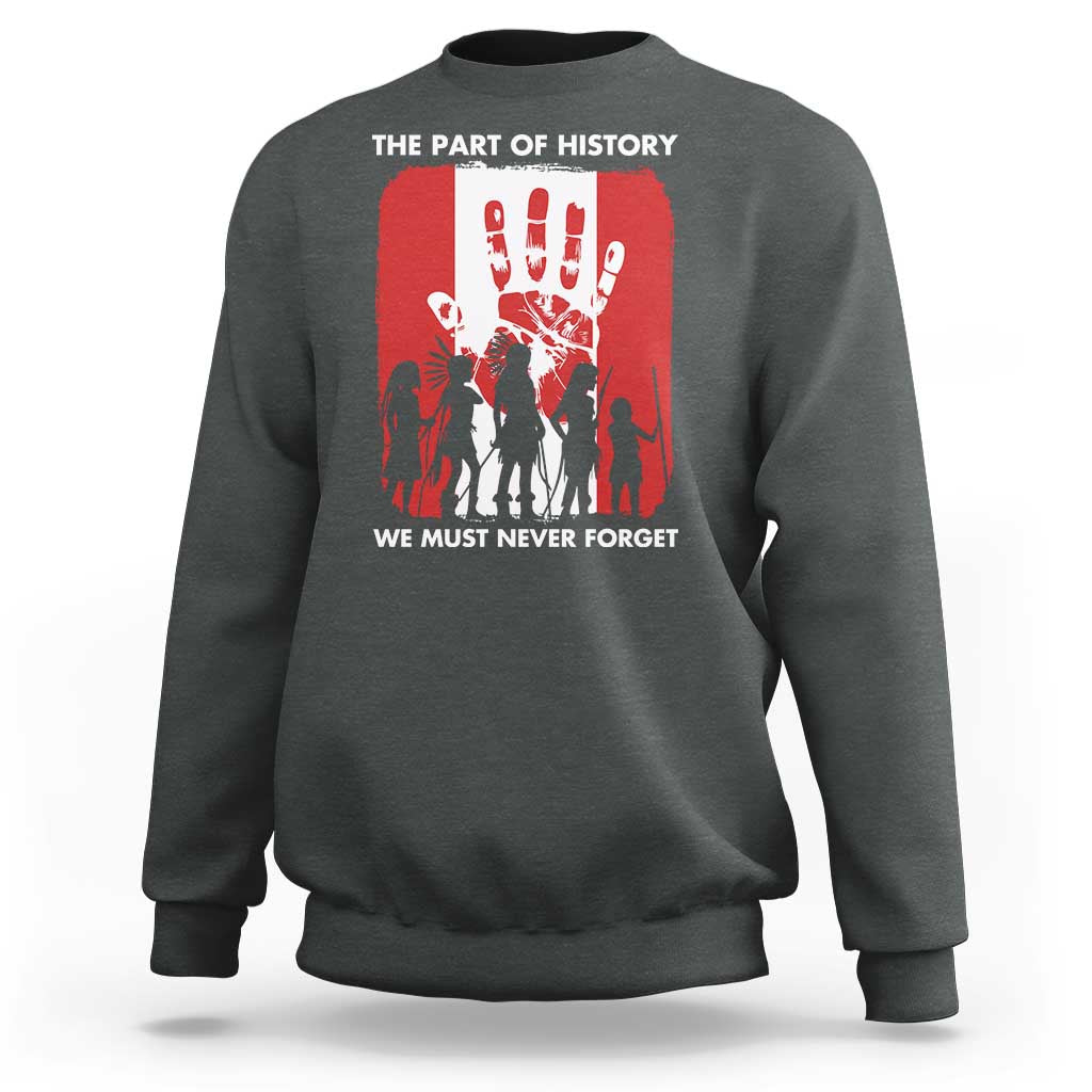 Native American Child Idian Sweatshirt The Part Of History We Must Never Forget - Wonder Print Shop