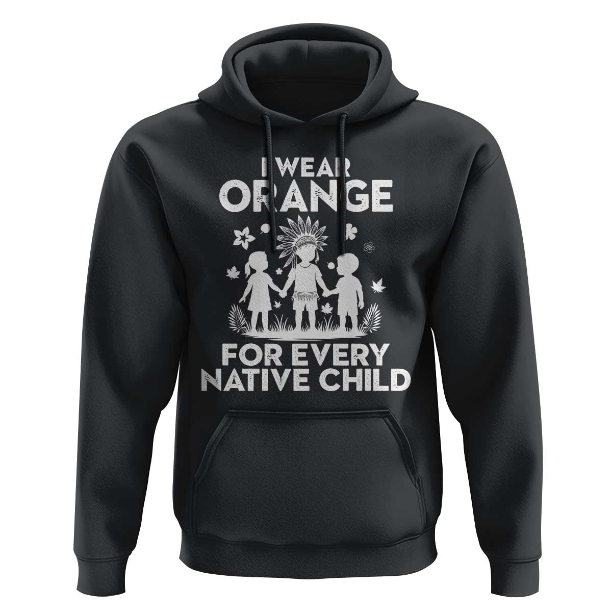 Native American Child Idian Hoodie I Wear Orange For Every Native Child Indian Pride - Wonder Print Shop
