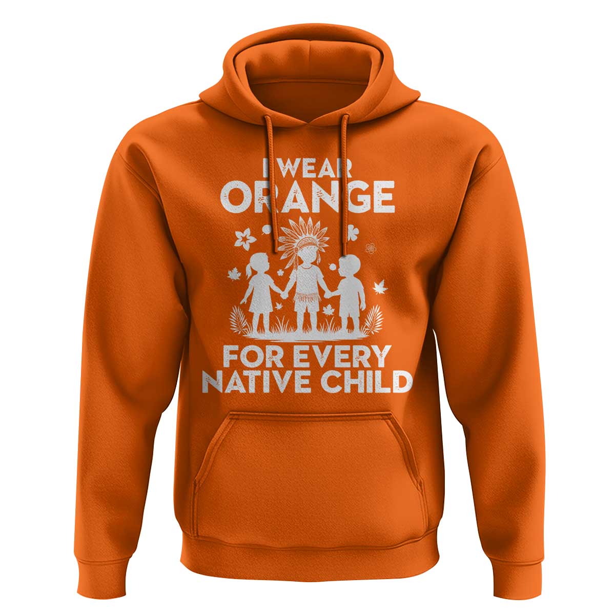 Native American Child Idian Hoodie I Wear Orange For Every Native Child Indian Pride - Wonder Print Shop
