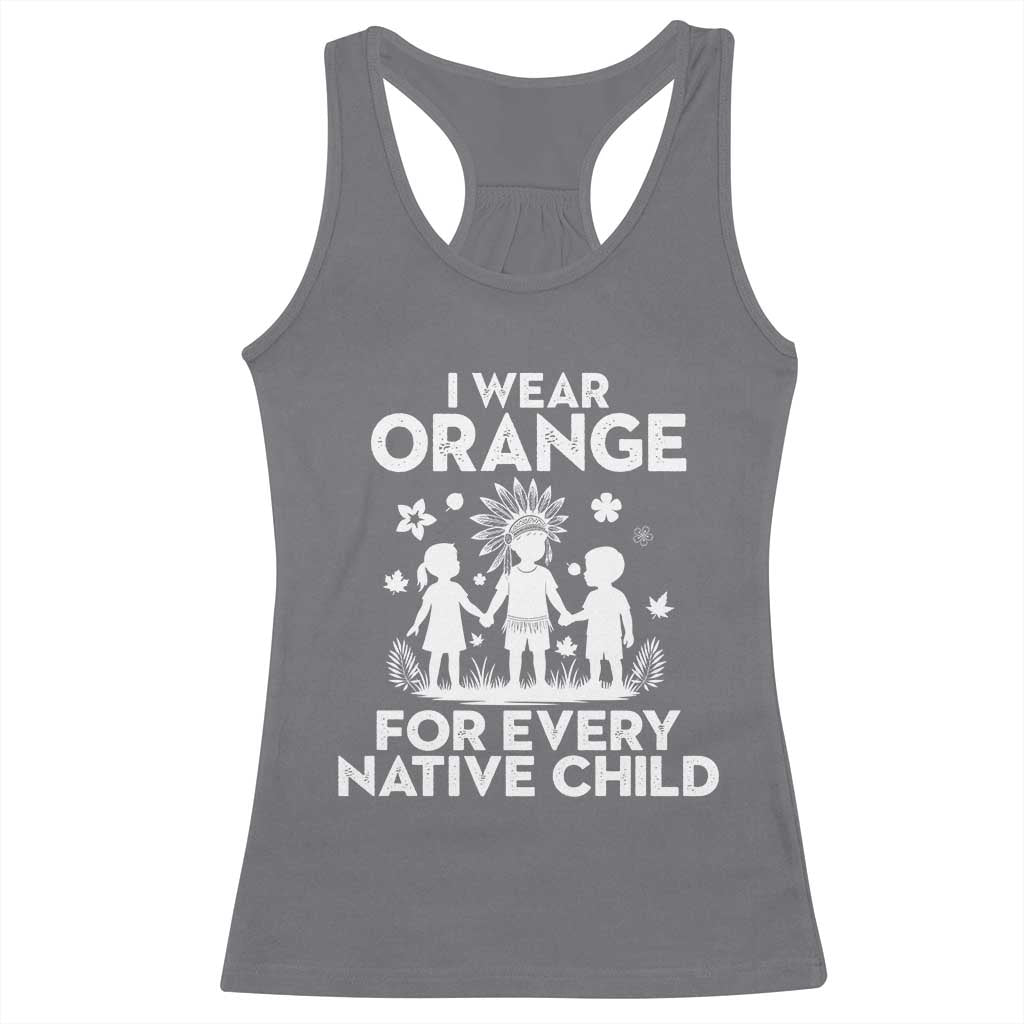 Native American Child Idian Racerback Tank Top I Wear Orange For Every Native Child Indian Pride - Wonder Print Shop