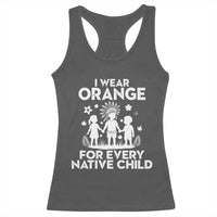 Native American Child Idian Racerback Tank Top I Wear Orange For Every Native Child Indian Pride - Wonder Print Shop