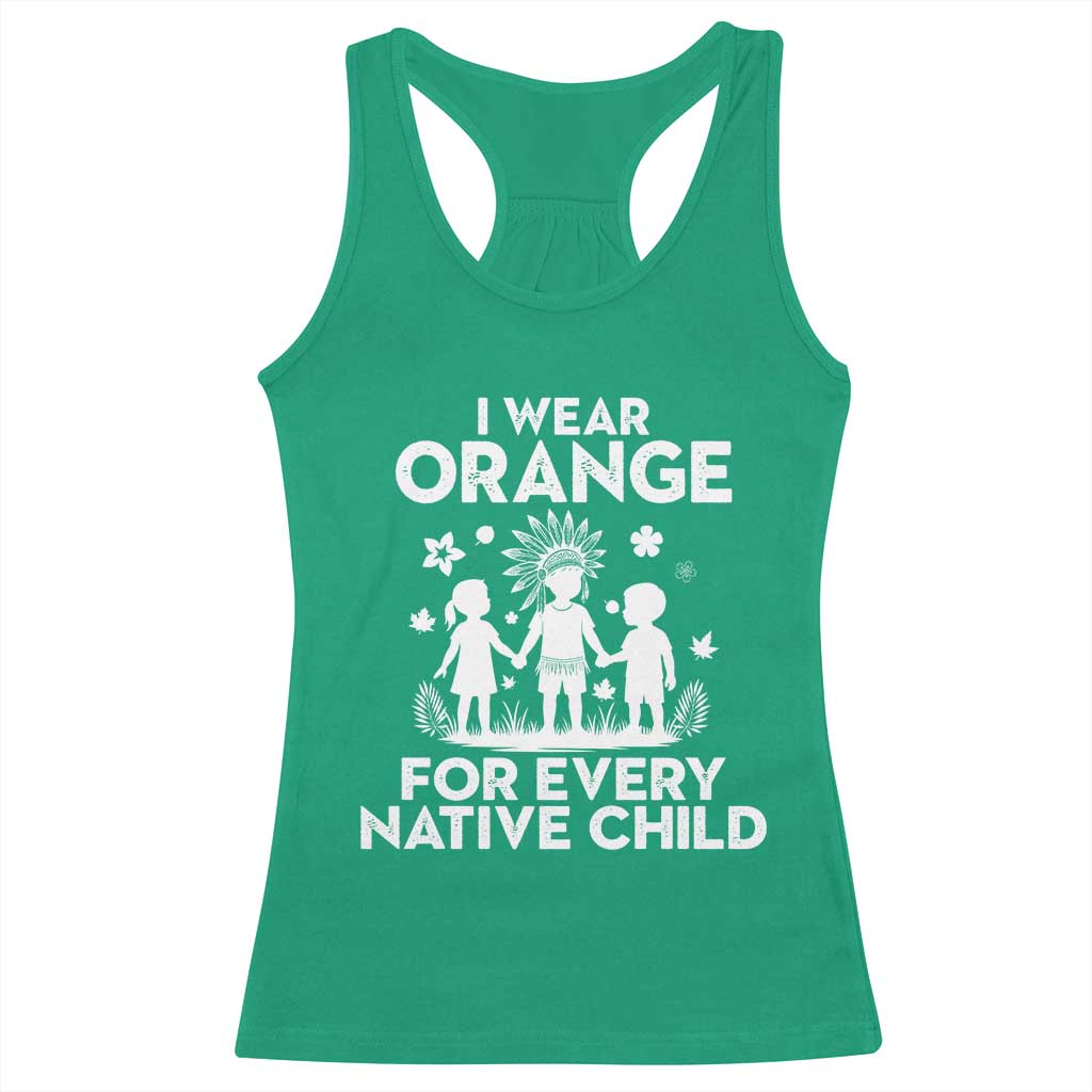 Native American Child Idian Racerback Tank Top I Wear Orange For Every Native Child Indian Pride - Wonder Print Shop