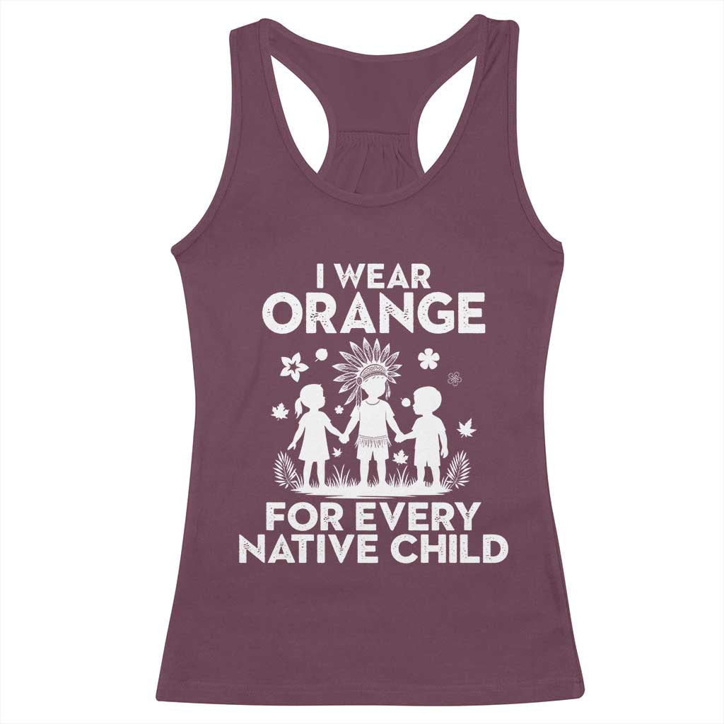 Native American Child Idian Racerback Tank Top I Wear Orange For Every Native Child Indian Pride - Wonder Print Shop