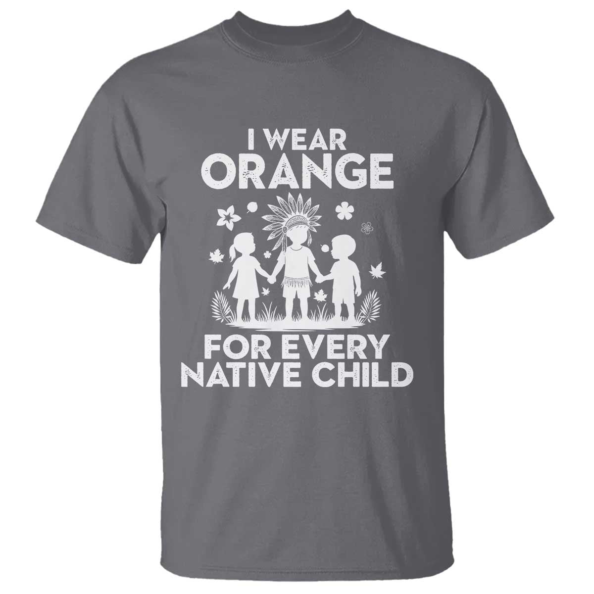 Native American Child Idian T Shirt I Wear Orange For Every Native Child Indian Pride - Wonder Print Shop