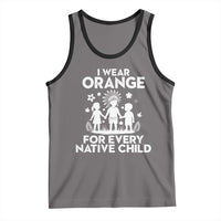 Native American Child Idian Tank Top I Wear Orange For Every Native Child Indian Pride - Wonder Print Shop