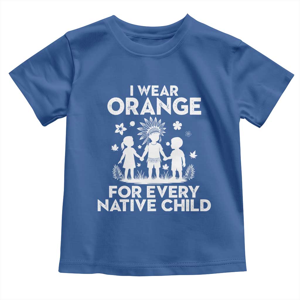 Native American Child Idian Toddler T Shirt I Wear Orange For Every Native Child Indian Pride - Wonder Print Shop