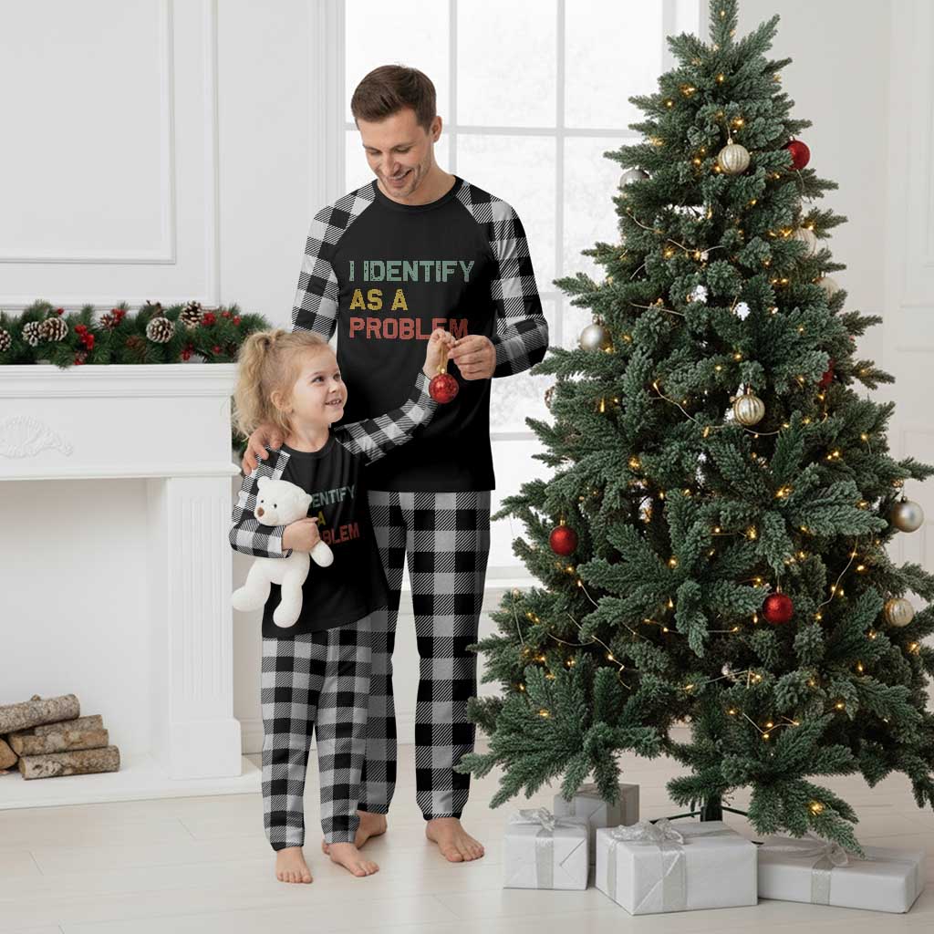 I Identify As A Problem Plaid Pajama Set Funny Sarcastic Quote