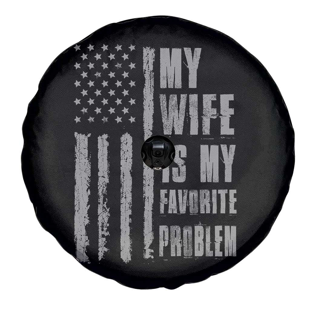 My Wife is My Favorite Problem Spare Tire Cover Funny Sarcastic Wife American Flag