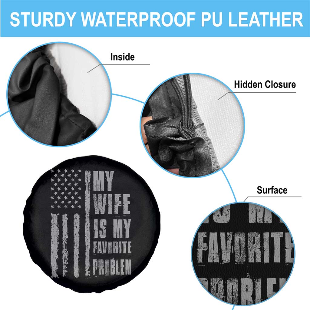 My Wife is My Favorite Problem Spare Tire Cover Funny Sarcastic Wife American Flag