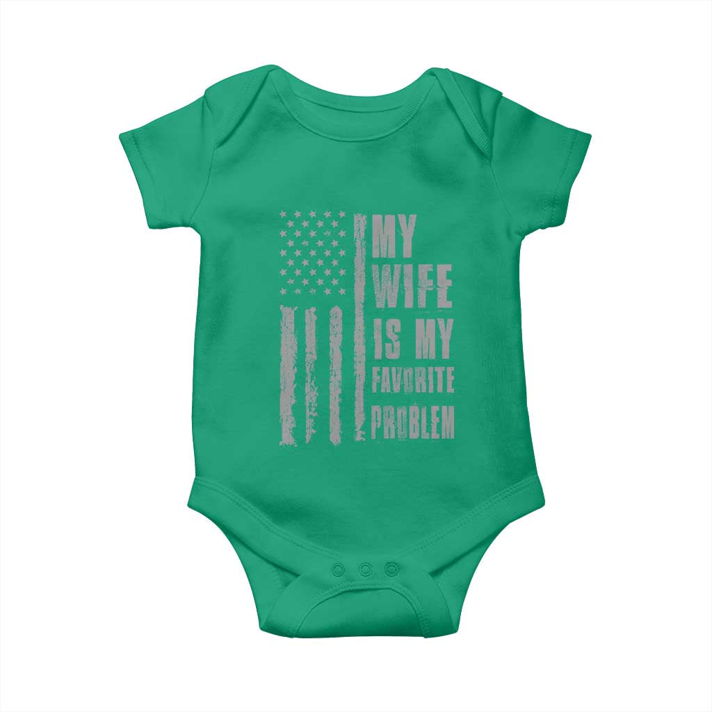My Wife is My Favorite Problem Baby Onesie Funny Sarcastic Wife American Flag
