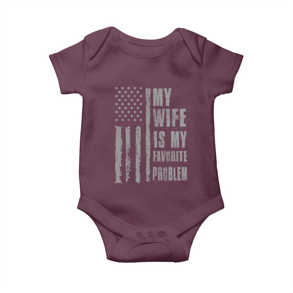 My Wife is My Favorite Problem Baby Onesie Funny Sarcastic Wife American Flag