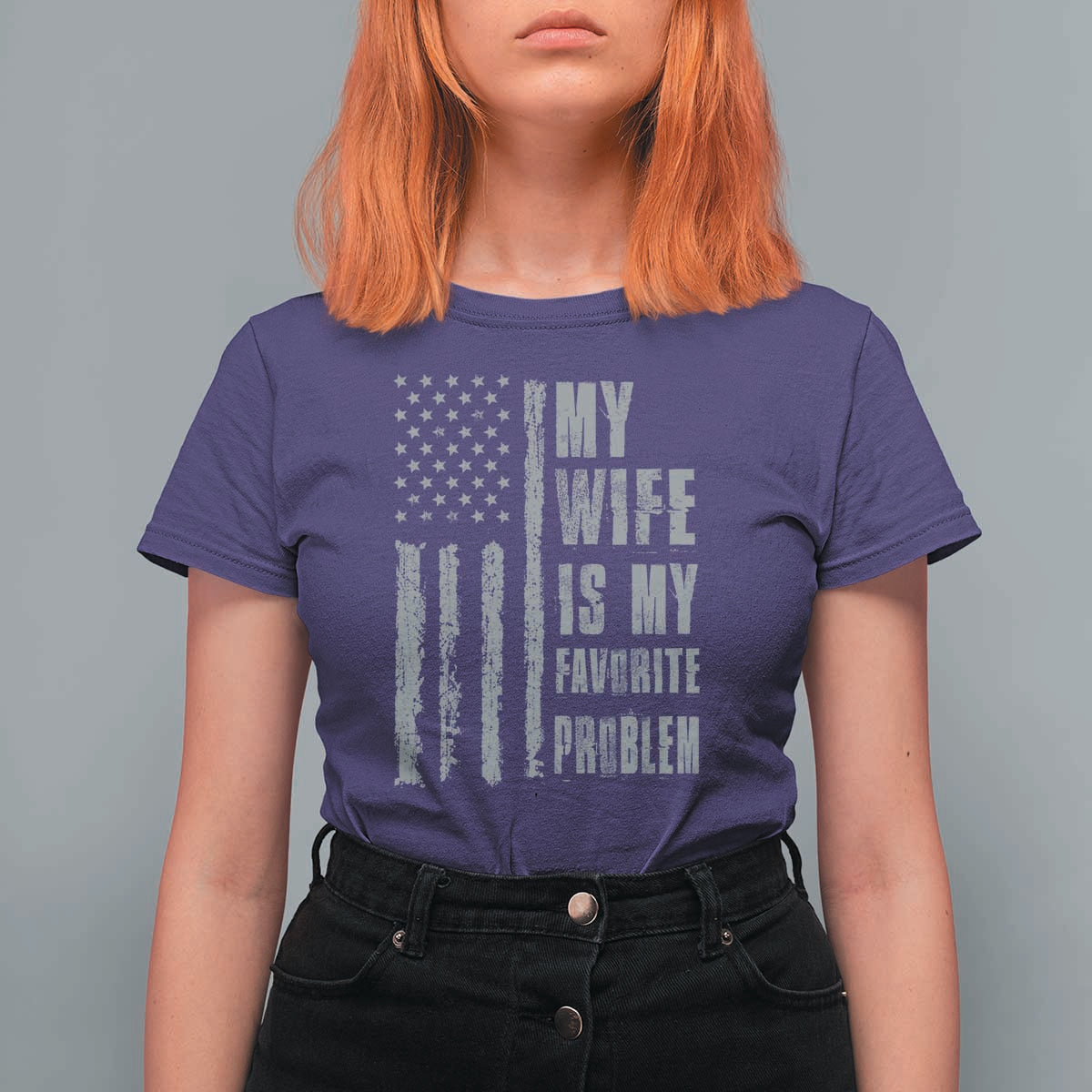 My Wife is My Favorite Problem T Shirt For Women Funny Sarcastic Wife American Flag