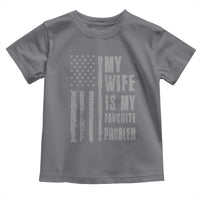 My Wife is My Favorite Problem Toddler T Shirt Funny Sarcastic Wife American Flag