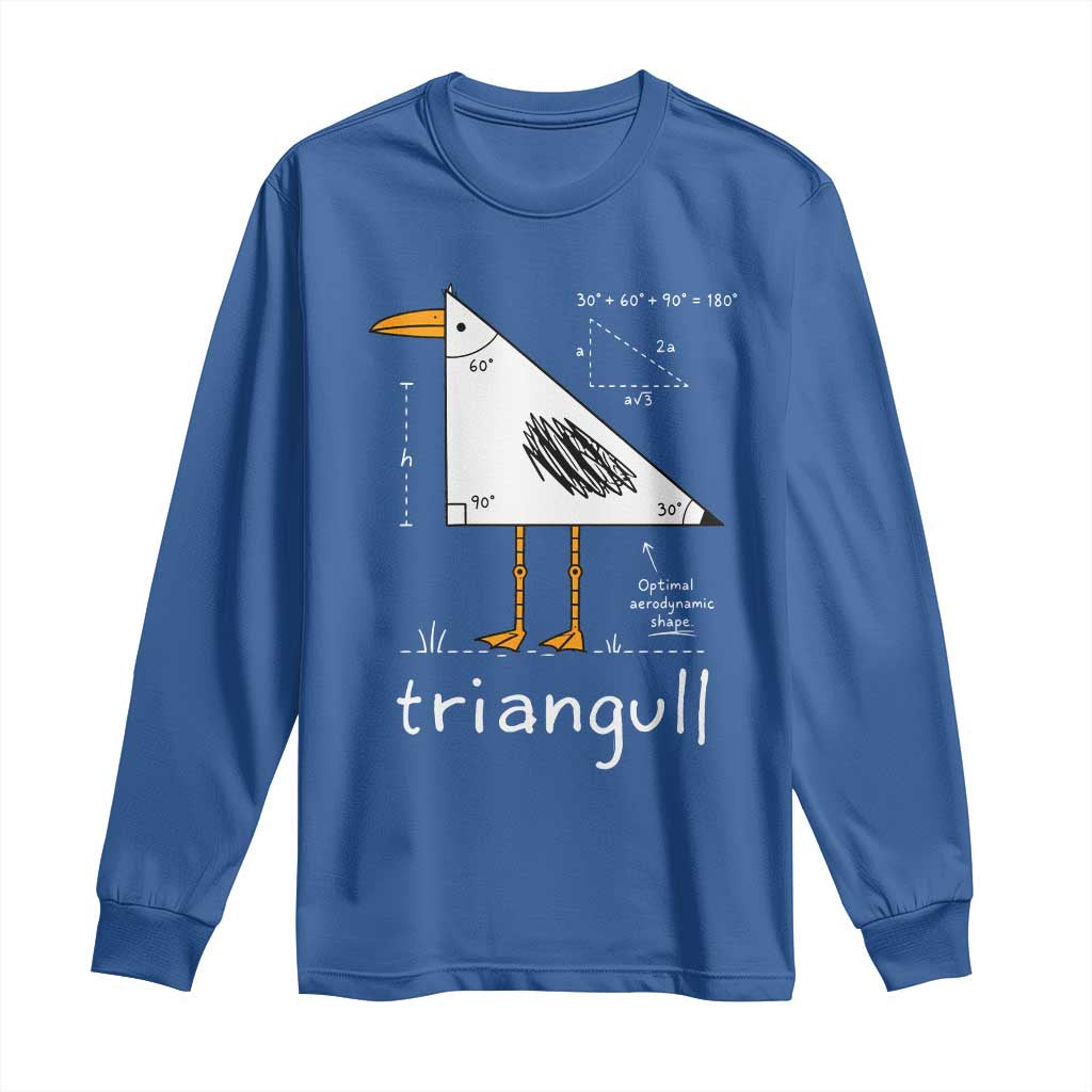 Triangull Triangle Seagull Bird Pun Long Sleeve Shirt Funny Math Teacher Joke Humor
