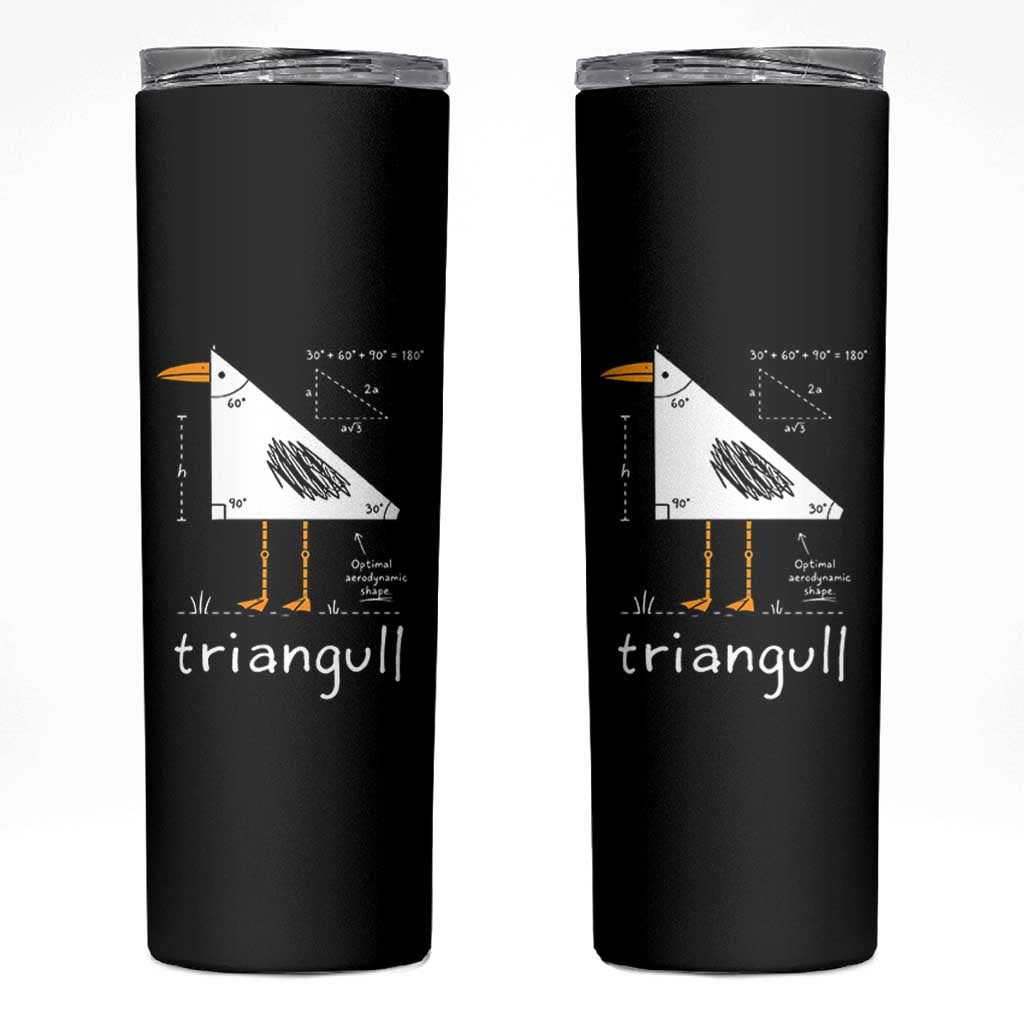 Triangull Triangle Seagull Bird Pun Skinny Tumbler Funny Math Teacher Joke Humor
