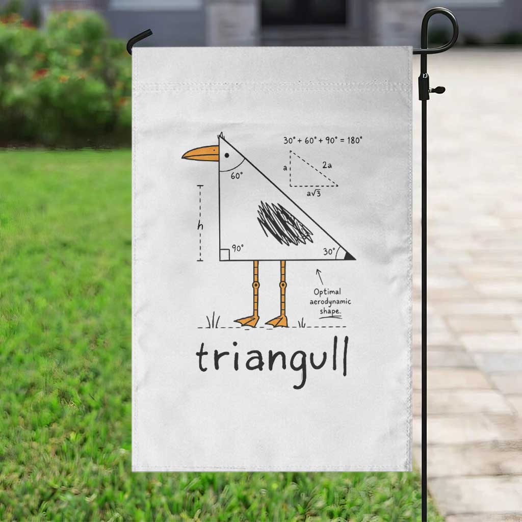 Triangull Triangle Seagull Bird Pun Garden Flag Funny Math Teacher Humor