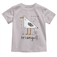 Triangull Triangle Seagull Bird Pun Toddler T Shirt Funny Math Teacher Humor