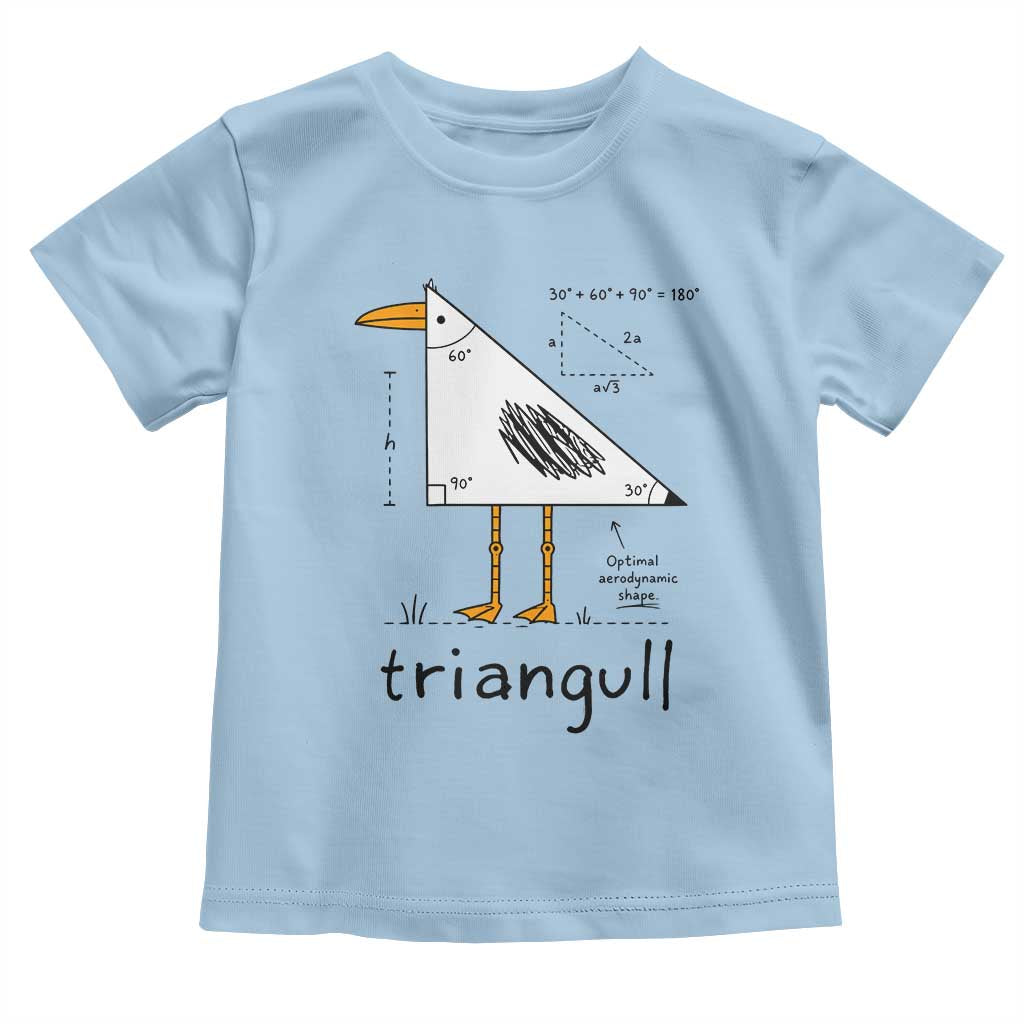 Triangull Triangle Seagull Bird Pun Toddler T Shirt Funny Math Teacher Humor