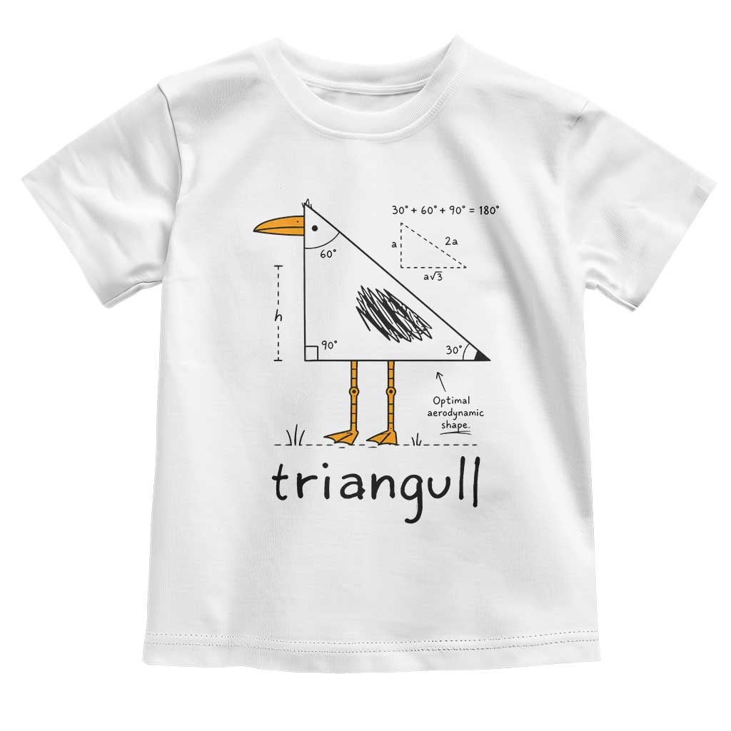 Triangull Triangle Seagull Bird Pun Toddler T Shirt Funny Math Teacher Humor
