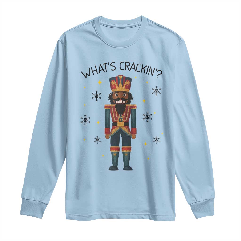 Nutcracker Christmas Long Sleeve Shirt What Is Cracking - Wonder Print Shop
